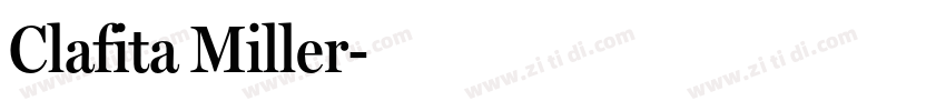 Clafita Miller字体转换